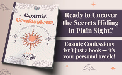 Cosmic Confessions: Channeled Secrets and Surprises